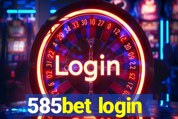 585bet login